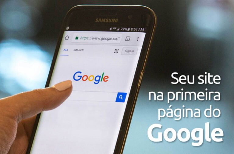 Como colocar meu site na primeira página do Google?