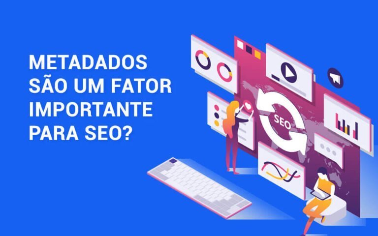 Metadados são um fator importante para SEO?